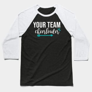 your team cheerleader Baseball T-Shirt